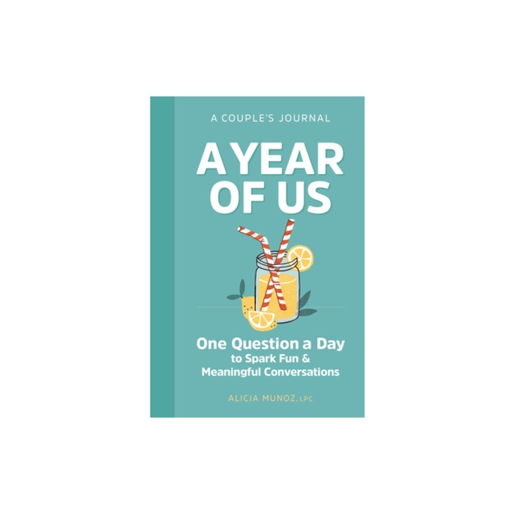 A Year of Us A Couple's Journal One Question a Day to Spark Fun and Meaningful Conversations, Mu