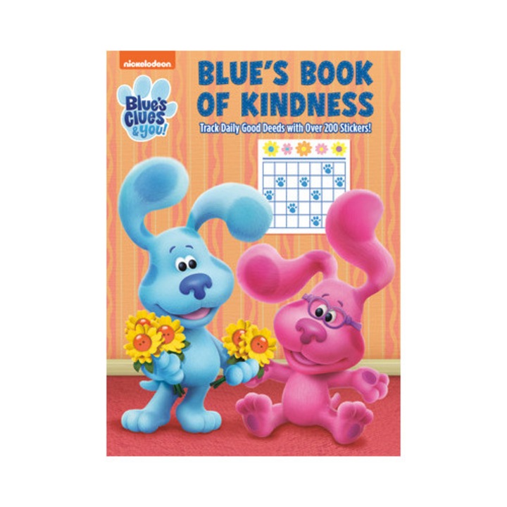 Blue's Book of Kindness Blue's Clues & You Activity Book with Calendar Pages and Reward Stickers, Golden Books