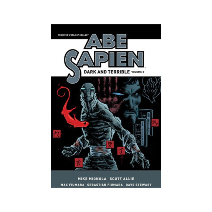 Abe Sapien Dark and Terrible Volume 2, Mike Mignola