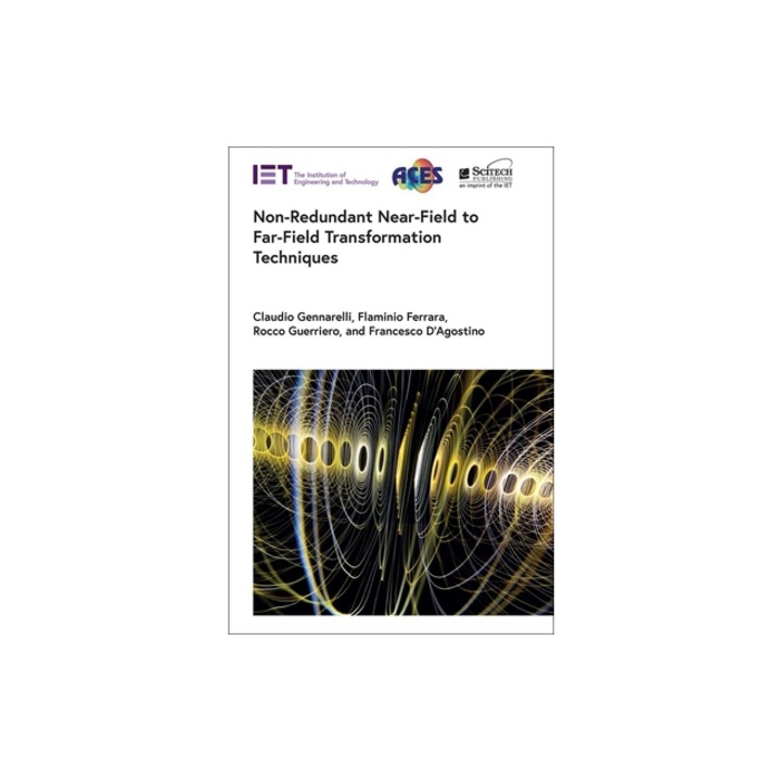 Non-Redundant Near-Field to Far-Field Transformation Techniques, Claudio Gennarelli