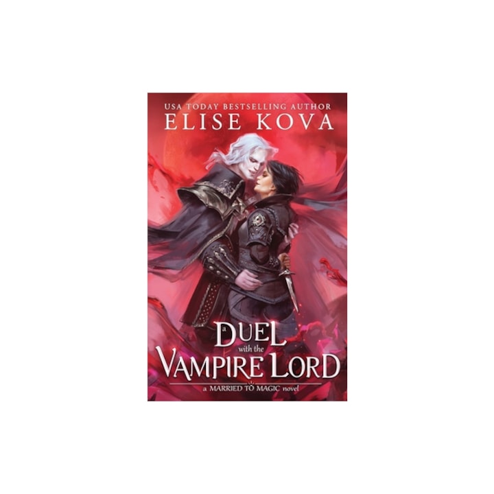 A Duel with the Vampire Lord, Elise Kova