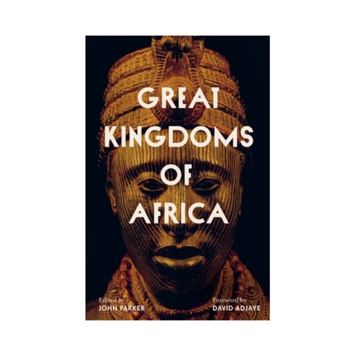 Great Kingdoms of Africa, John Parker