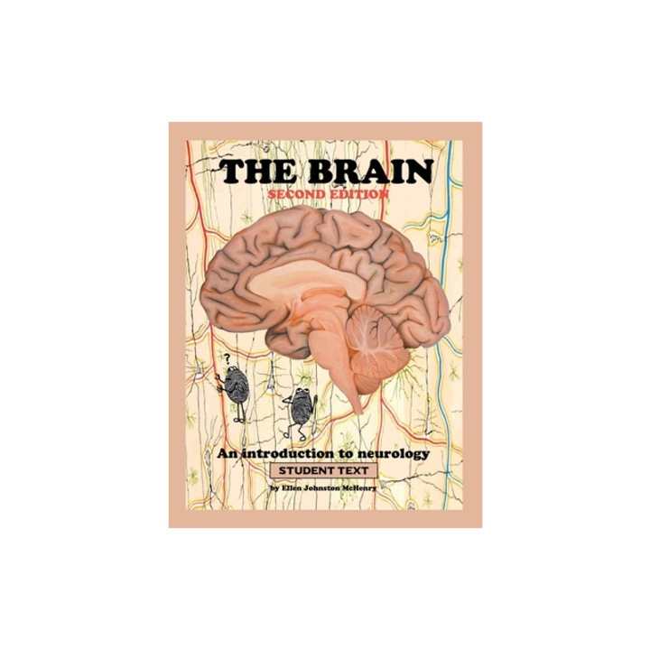 The Brain; Student text, Ellen J. McHenry