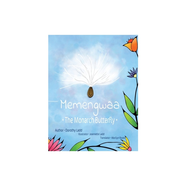 Memengwaa The Monarch Butterfly, Dorothy Ladd