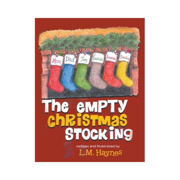 The Empty Christmas Stockings, L. M. Haynes