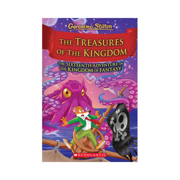 The Kingdom's Treasure Kingdom of Fantasy #16, Geronimo Stilton