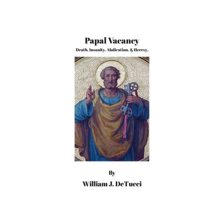 Papal Vacancy, William Detucci