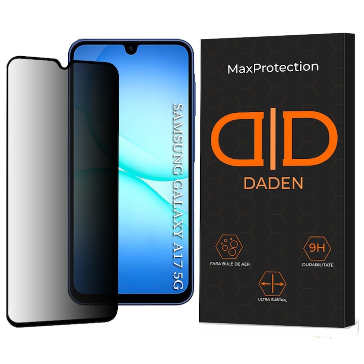 Folie Sticla Privacy pentru Samsung Galaxy A17 5G Daden MaxProtection, Full Cover, Protectie Profesionala, Ultra Rezistenta, Calitate Premium