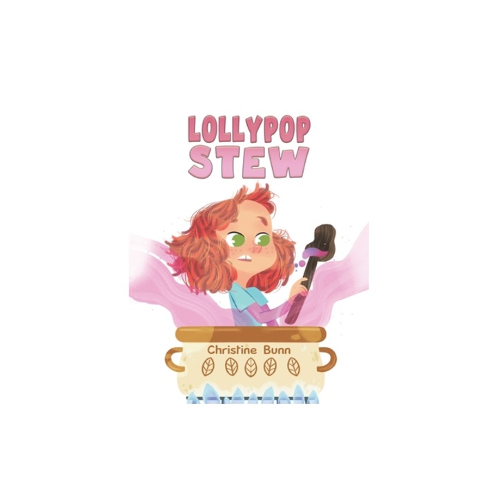 Lollypop Stew, Christine Bunn