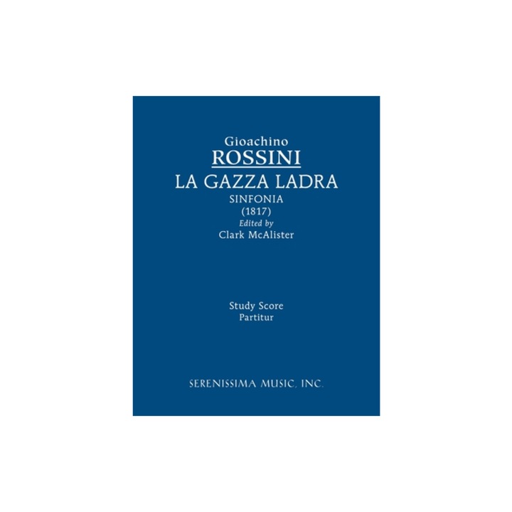 La Gazza ladra sinfonia Study score, Gioachino Rossini