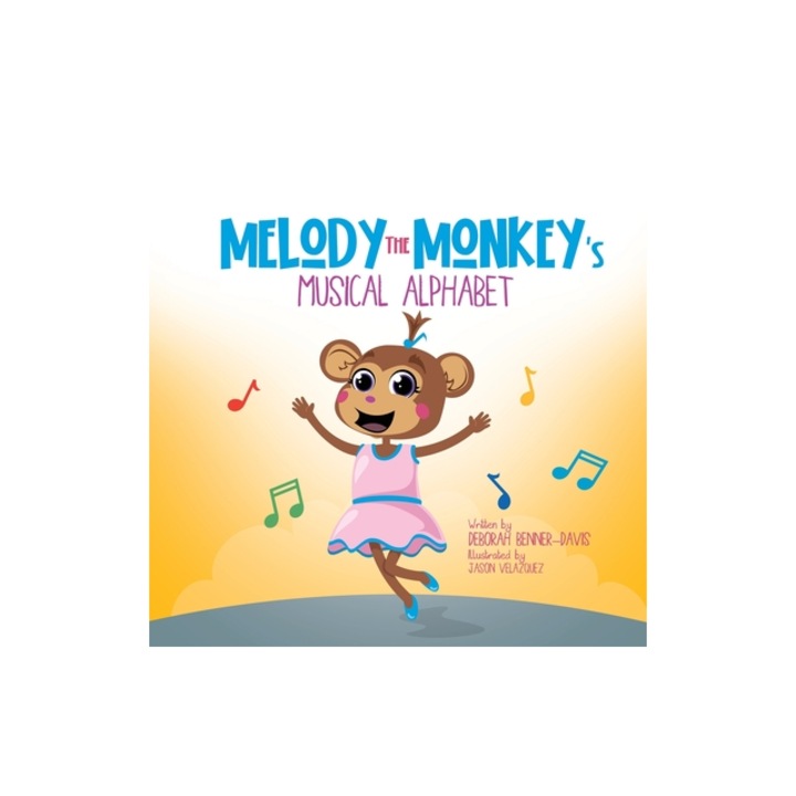 Melody the Monkey's Musical Alphabet, Deborah Benner-Davis