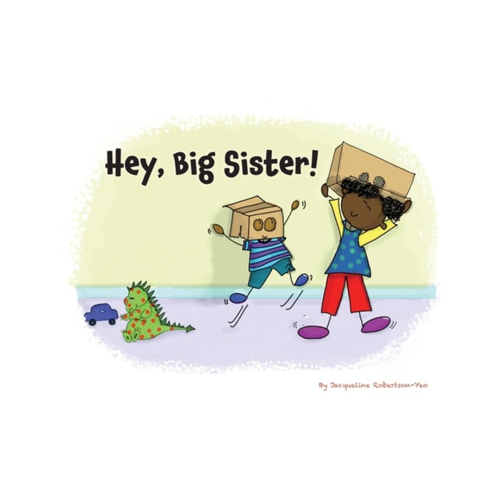 Hey, Big Sister!, Jacqueline Robertson-Yeo