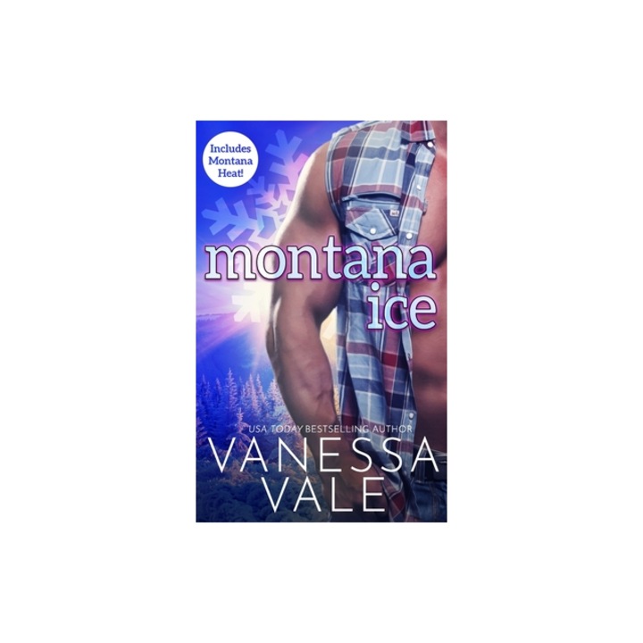 Montana Ice Includes Montana Heat!, Vanessa Vale