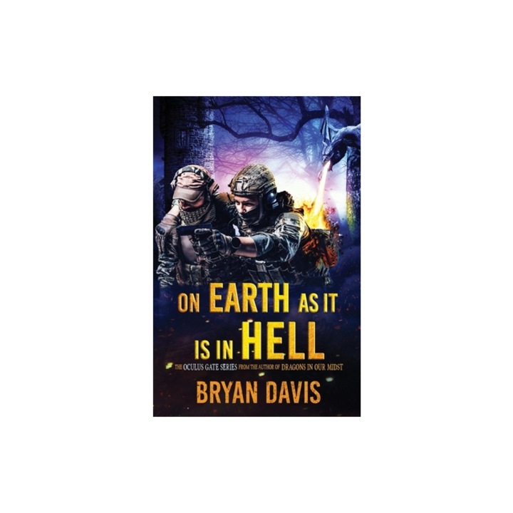 On Earth as It Is in Hell, Bryan Davis