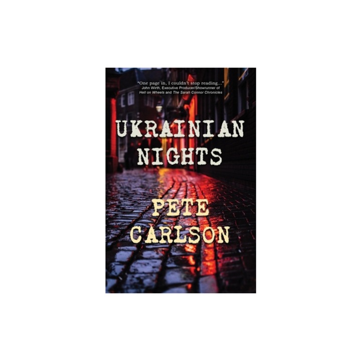 Ukrainian Nights, Pete Carlson