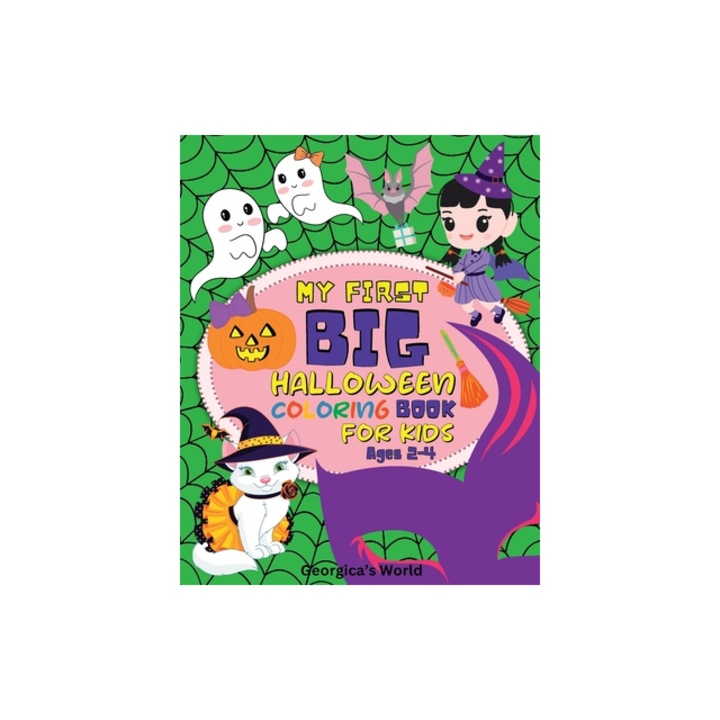 My First Big Halloween Coloring Book for Kids Ages 2-4 Activities With Funny and Easy Illustrations for Creative Children, Yunaizar88