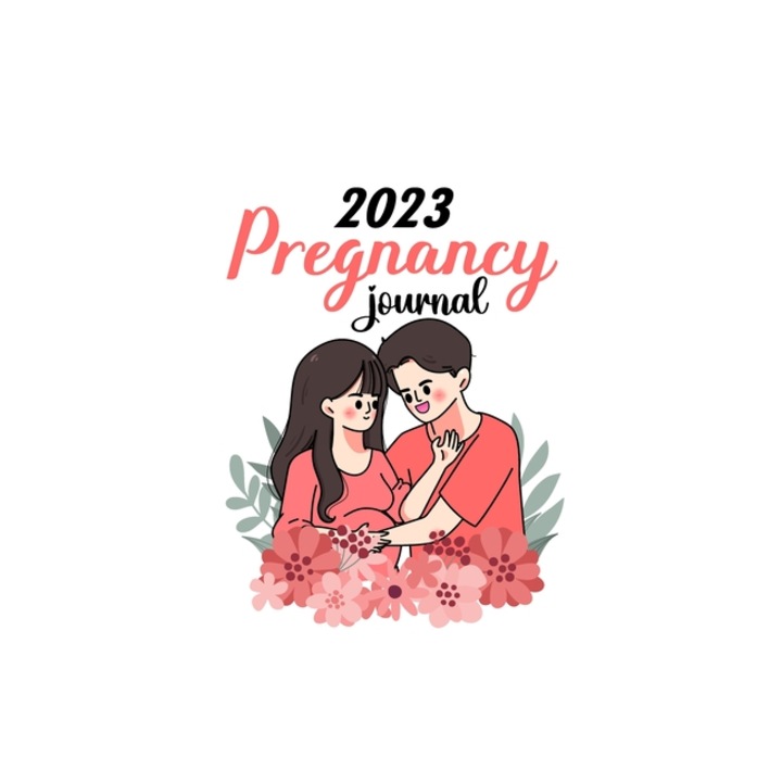 2023 Pregnancy Journal Pregnancy Journals For First Time Moms - Pregnant Mom Gifts Diary Planner, Tuhin Barua