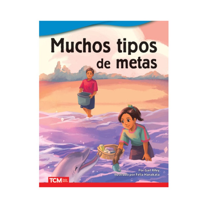 Muchos Tipos de Metas, Gail Riley