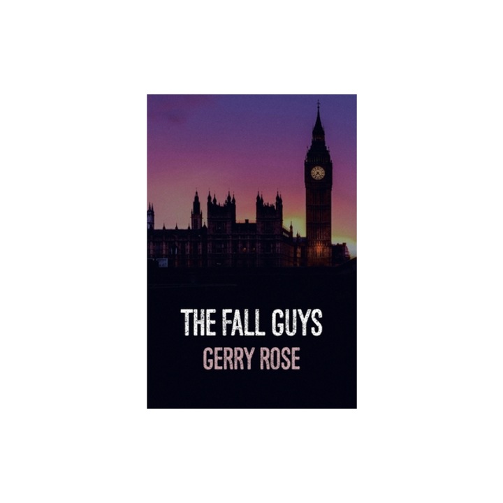 The Fall Guys Revised Edition, Gerry Rose