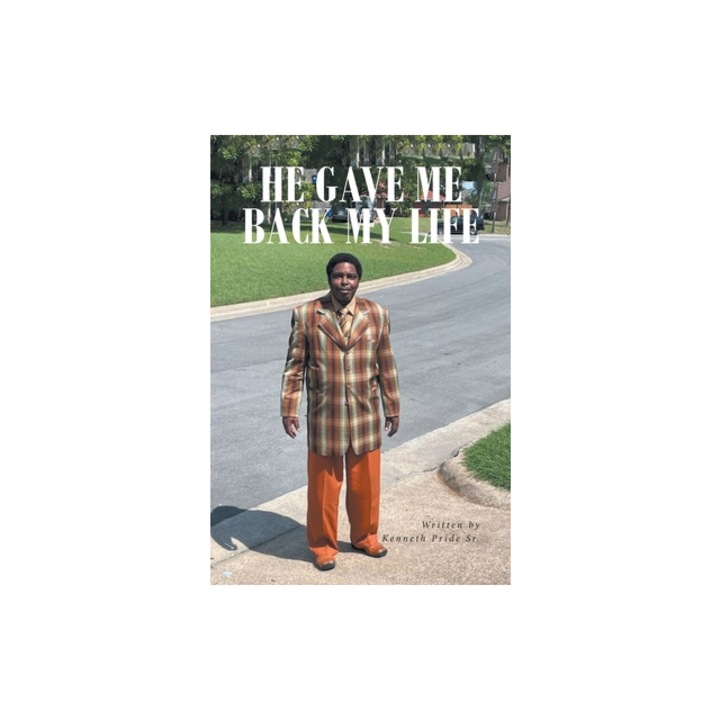 He Gave Me Back My Life, Kenneth, Sr. Pride