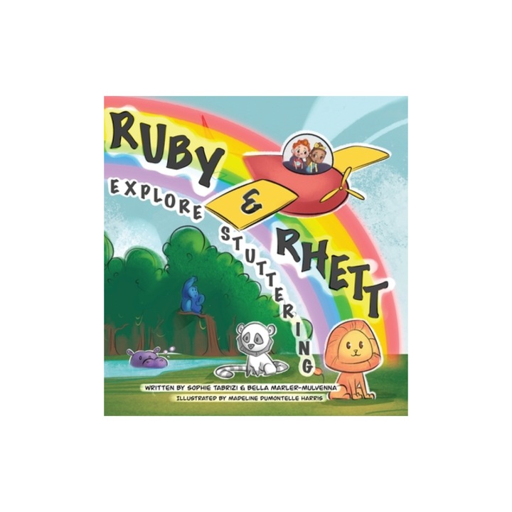 Ruby & Rhett Explore Stuttering, Sophie Tabrizi