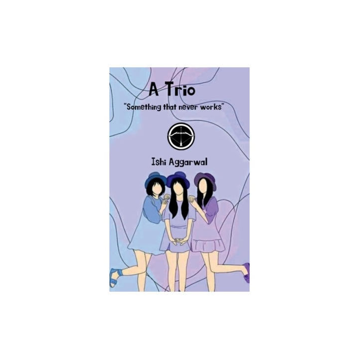 A Trio, Ishi Aggarwal