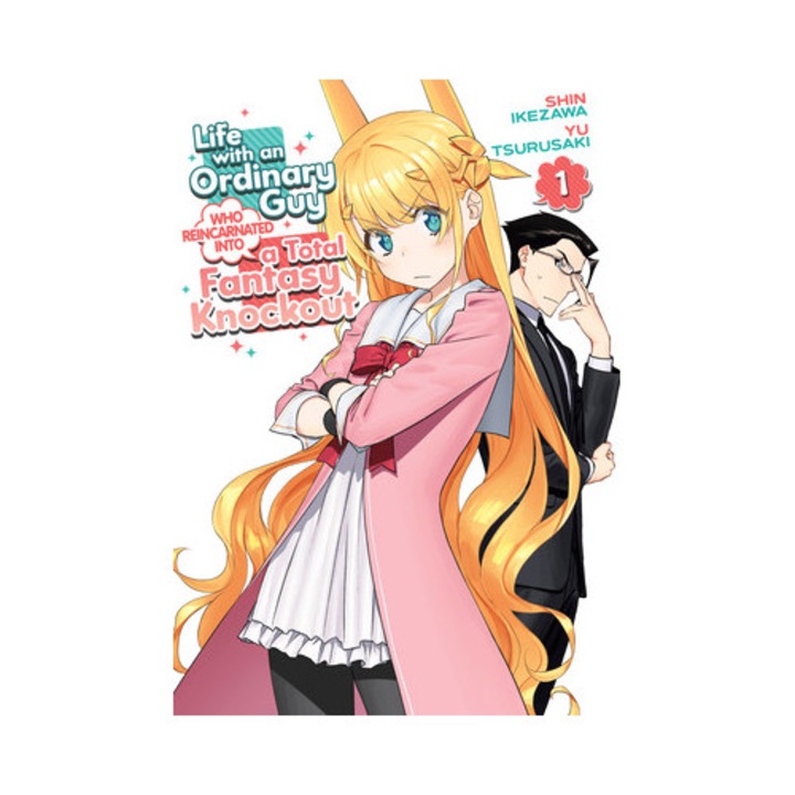 Life with an Ordinary Guy Who Reincarnated Into a Total Fantasy Knockout Vol. 1, Yu Tsurusaki