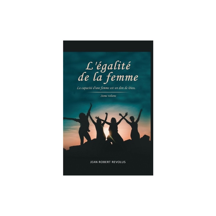 L'Egalite de la Femme, Jean Robert Revolus