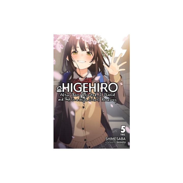 Higehiro After Being Rejected, I Shaved and Took in a High School Runaway, Vol. 5 Light Novel, Shimesaba