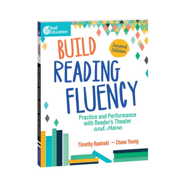 Build Reading Fluency Practice and Performance with Reader's Theater and More, Timothy Rasinski