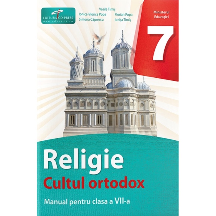 Religie cultul ortodox, CD Press, Vasile Timis, manual pentru clasa a VII-a, Editia 2024