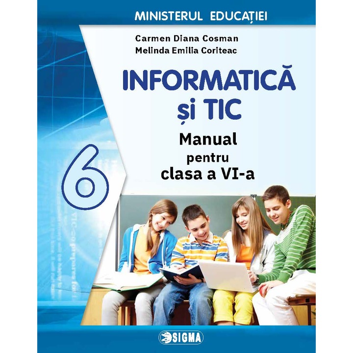 Informatica si TIC manual pentru clasa a VI-a Editia 2023, Melinda Emilia Coriteac