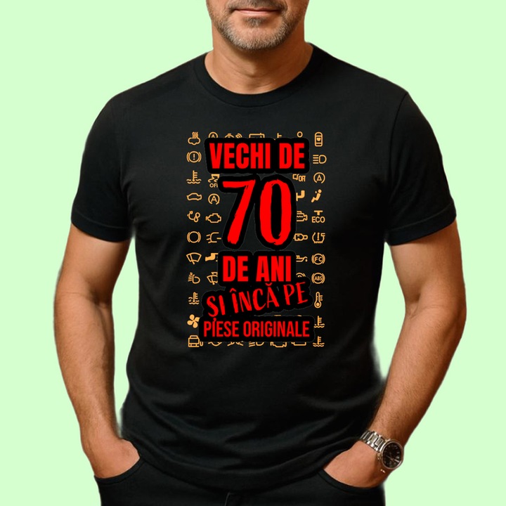 Tricou aniversar cadou cu varsta si mesaj Vechi de 70 de ani si inca pe piese originale, Barbat, 100% bumbac, Cri-Flo, Culoare Negru, Marime M