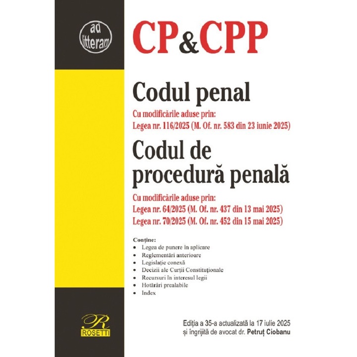 Codul Penal. Codul de Procedură Penală, Ed. 35, Act. 17 Iulie 2025, Petrut Ciobanu, Rosetti