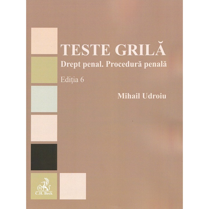 Teste grila. Drept penal. Procedura penala, Mihail Udroiu