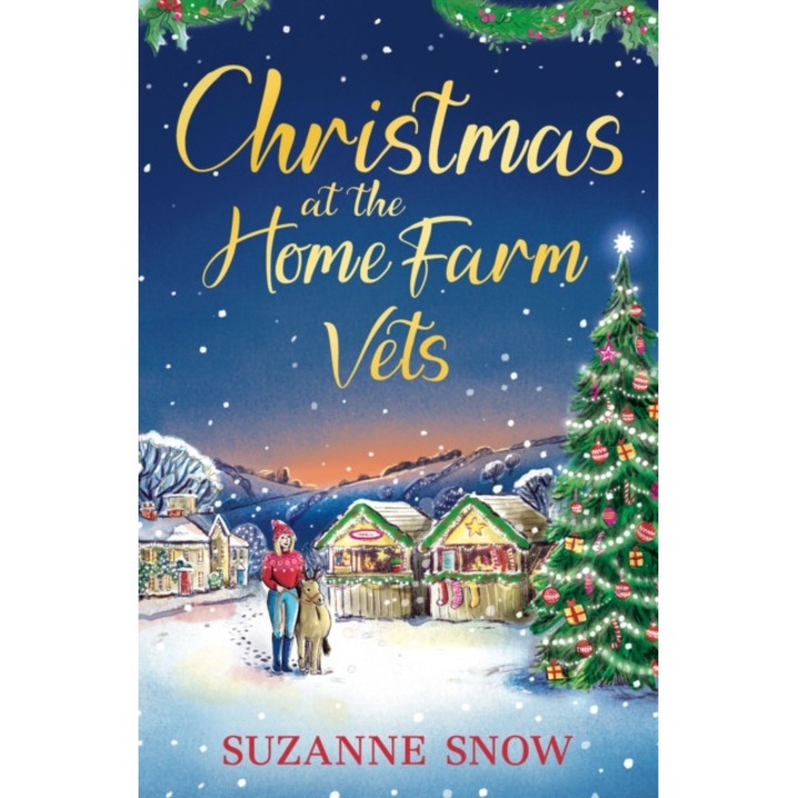 Christmas At The Home Farm Vets - Suzanne Snow