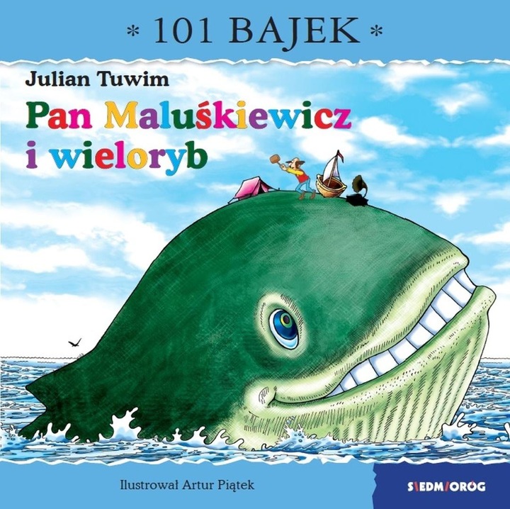 101 bajek. Pan Maluśkiewicz - Julian Tuwim, Siedmiorog