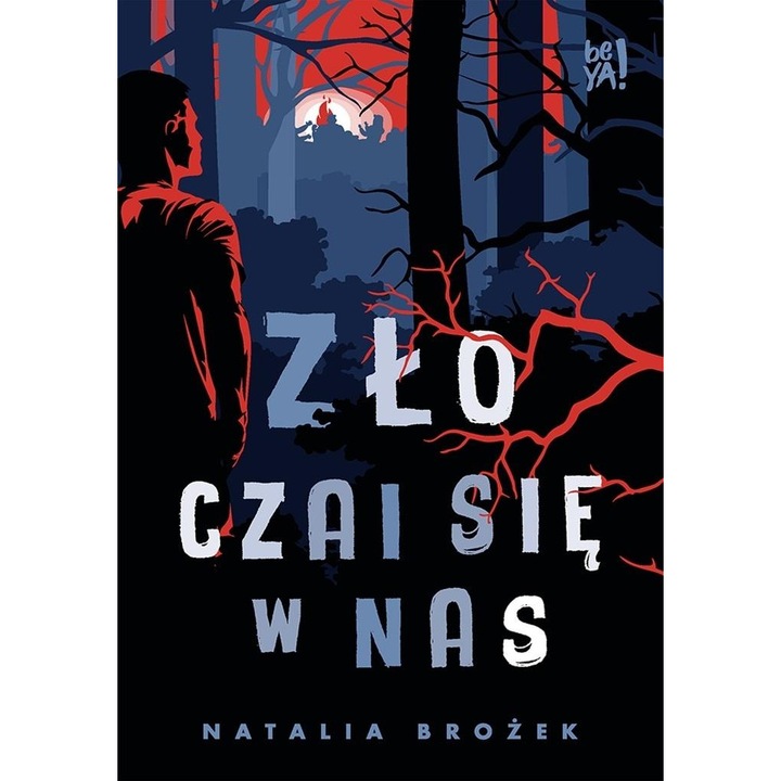 Zlo czai sie w nas, BeYA, Fictiune