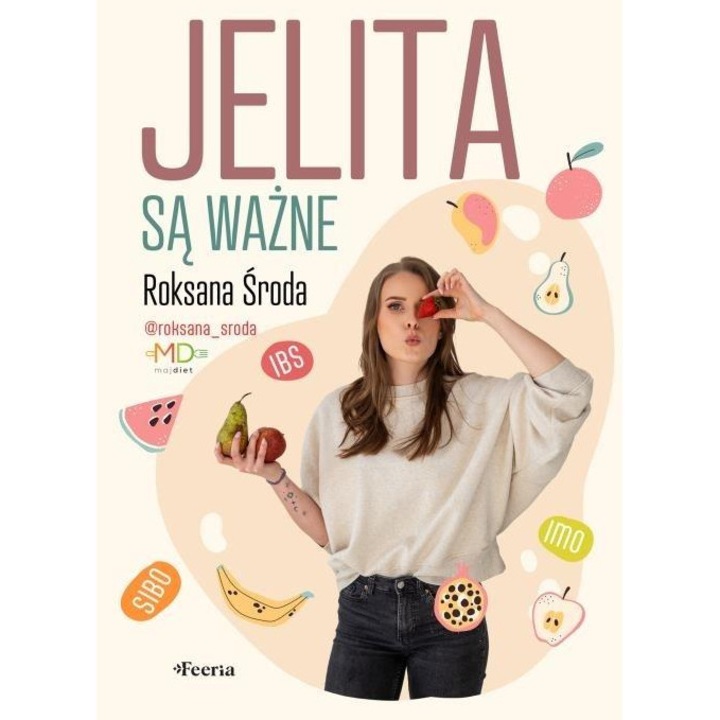 Jelita są ważne, Roksana Środa, 2023, Feeria