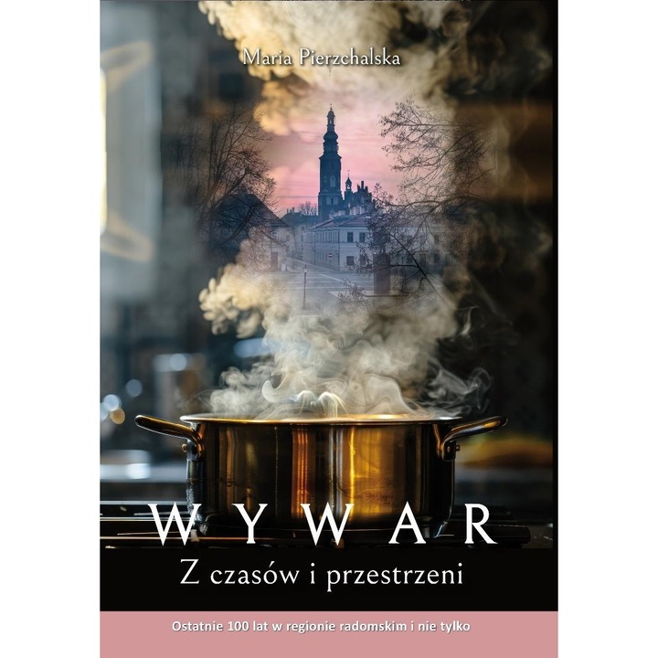 Wywar. Z czasow i przestrzeni, Poligraf, 2023
