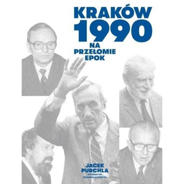 Krakow 1990. Na przelomie epok, Jacek Purchla, 2023