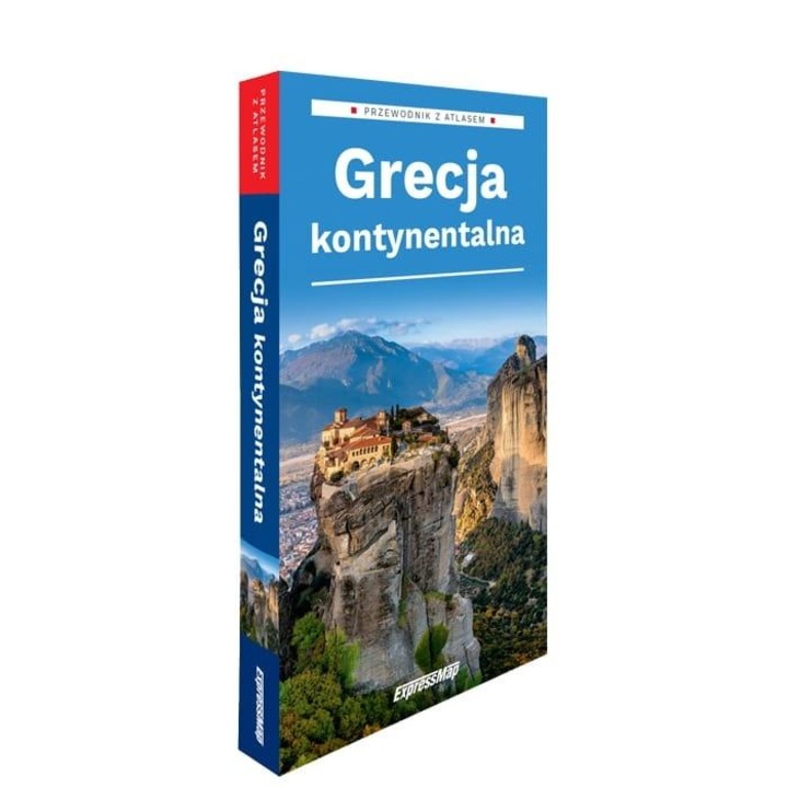 Ghid turistic Grecia continentala cu atlas, ExpressMap, descrieri detaliate, harti, 2023