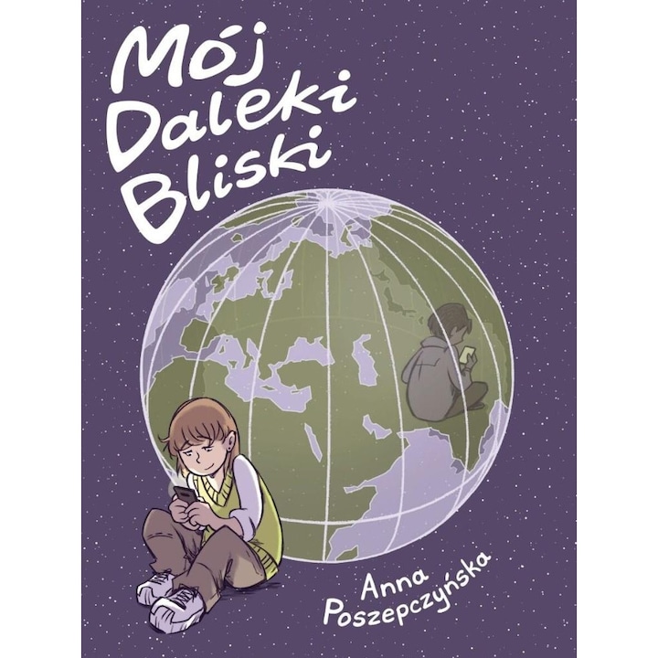 Moj Daleki Bliski, Anna Poszepczynska, 2023, Fictiune