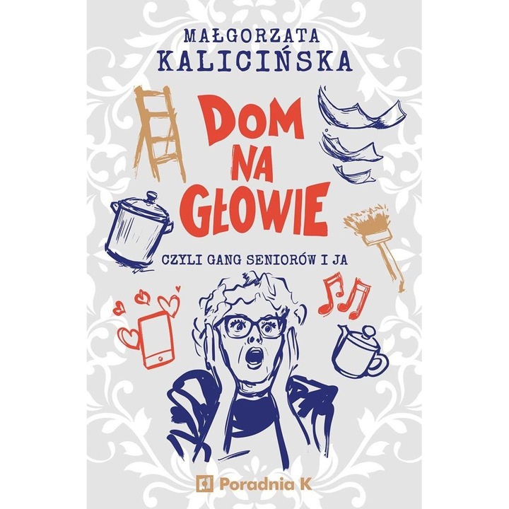 Dom na glowie, Malgorzata Kalicinska, 2023