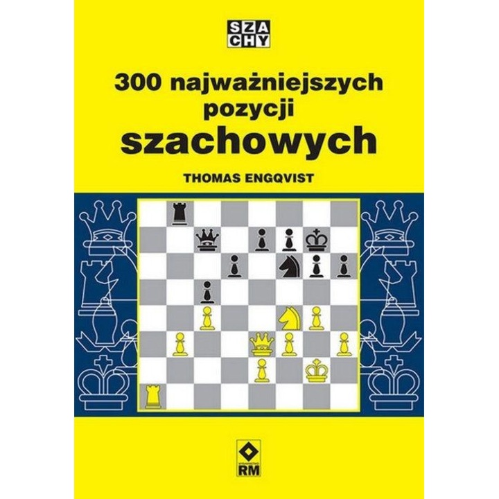 300 cele mai importante pozitii sahiste, Thomas Engqvist, 2023