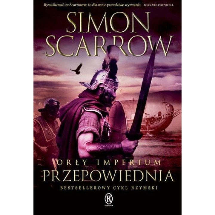 Orły imperium T.6 Przepowiednia - Simon Scarrow, Książnica, 2025
