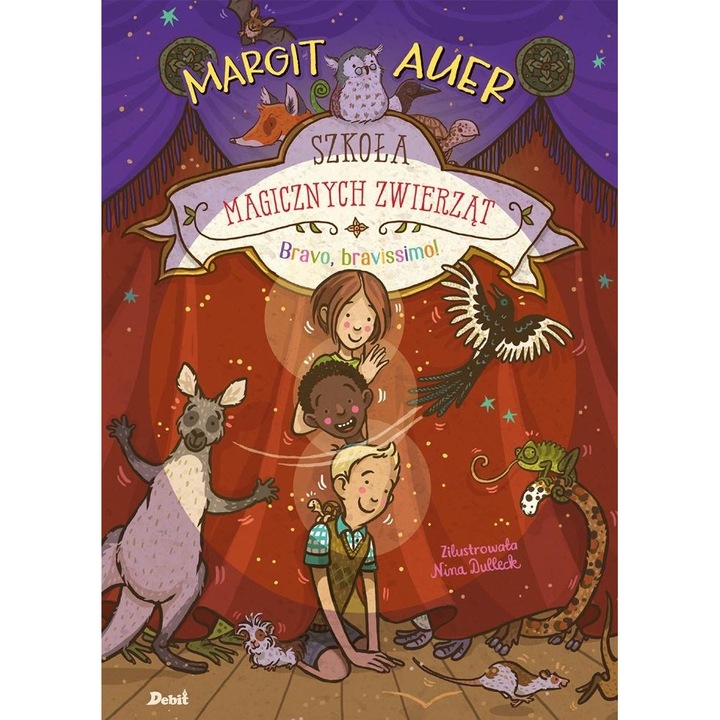Szkoła Magicznych Zwierząt. Tom 13. Bravo, Bravissimo!, Debit