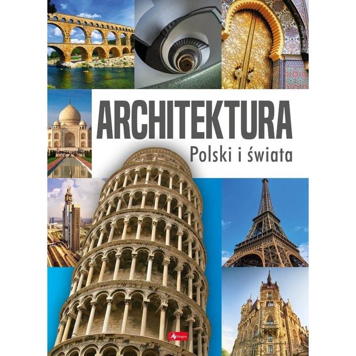 Arhitectura Poloniei si lumii, DRAGON, Poloneza