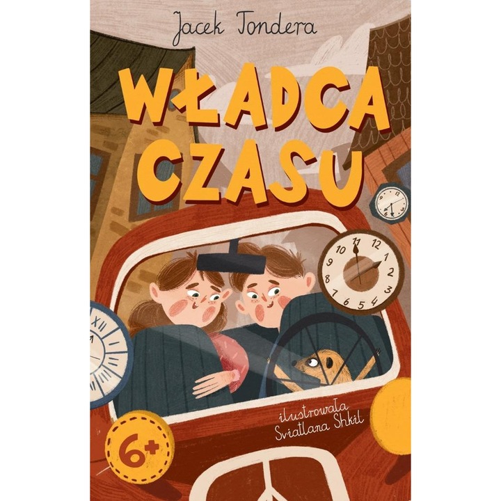 Poveste pentru copii, Sorus, Wladca timpului, Jacek Tondera, 2023