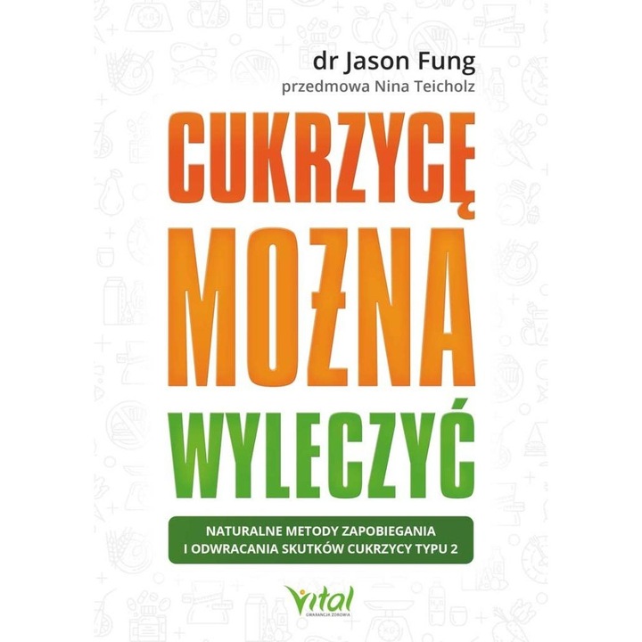 Cukracie, Vital, Cukracia poate fi vindecata, metode naturale, 2023